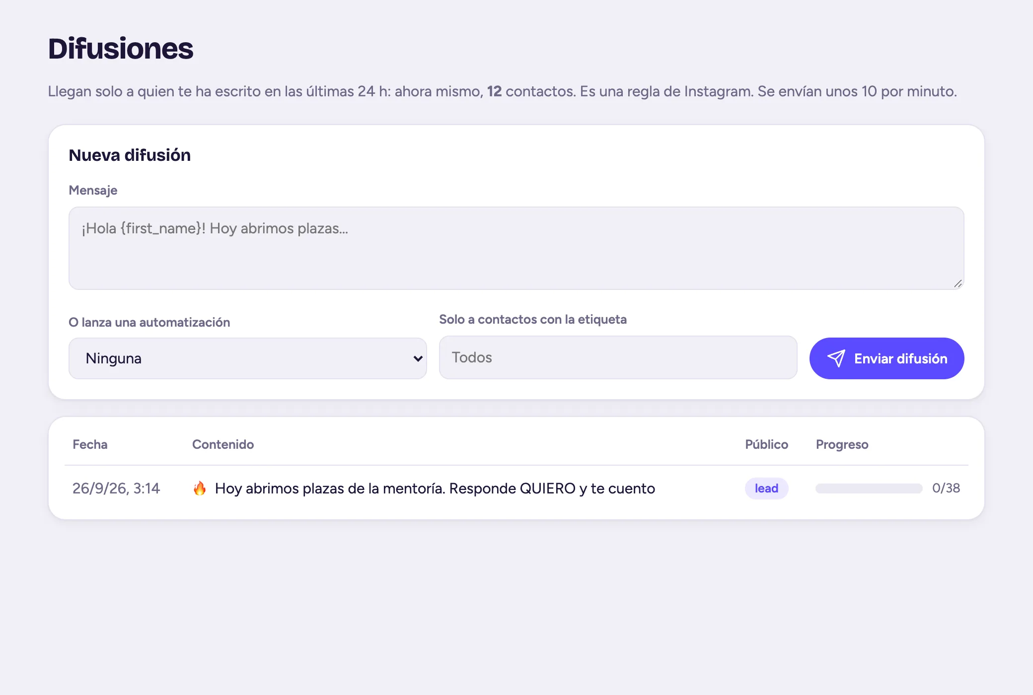 Pantalla de difusiones: el mensaje solo se envía a quien escribió en las últimas 24 horas, con filtro por etiqueta